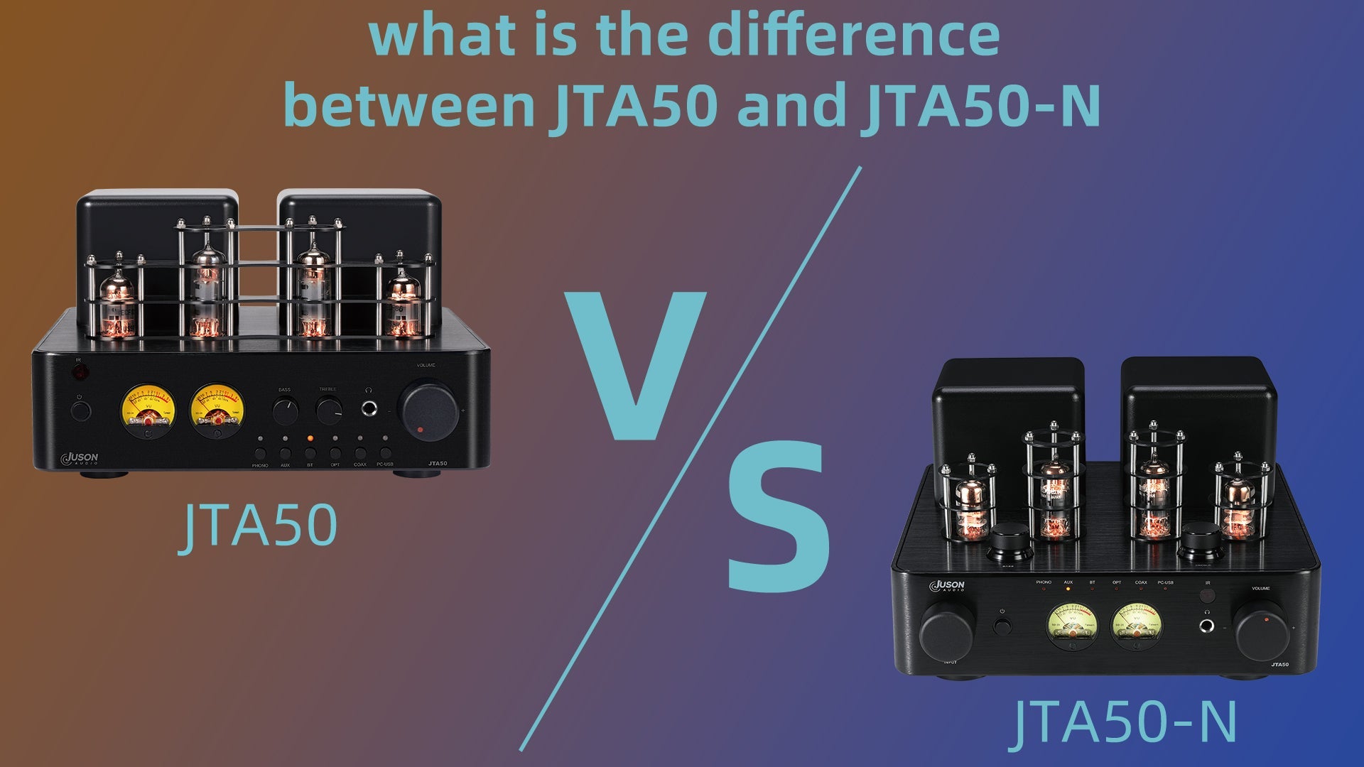 What is the difference between JTA50 and JTA50-N